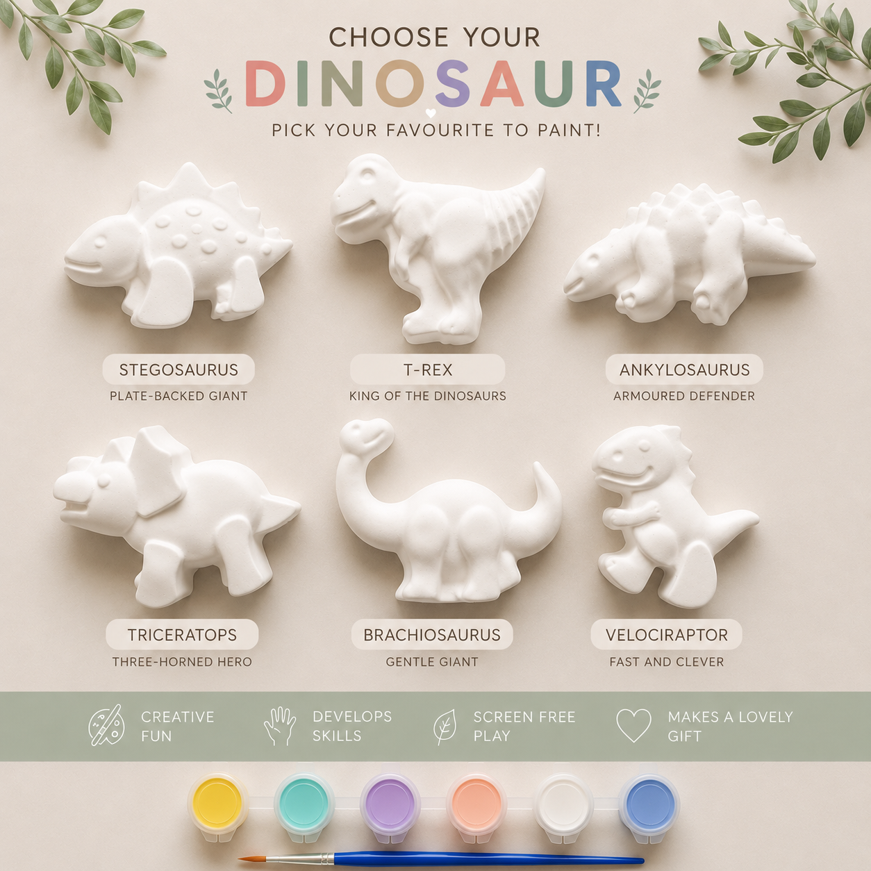 Choose your dinosaur plaster paint kit with 1 plaster shapes, 1 paintbrush and 3 paints